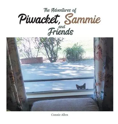 Les aventures de Piwacket, Sammie et leurs amis - The Adventures of Piwacket, Sammie and Friends