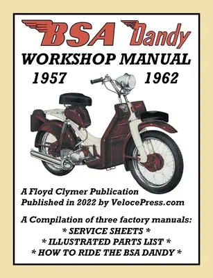 Manuel d'atelier BSA Dandy 1957-1962 - BSA Dandy 1957-1962 Workshop Manual