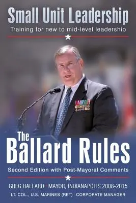 Les règles de Ballard : Le leadership des petites unités - The Ballard Rules: Small Unit Leadership