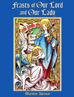 Livre de coloriage des fêtes de Notre Seigneur et de Notre Dame - Feasts of Our Lord and Our Lady Coloring Book