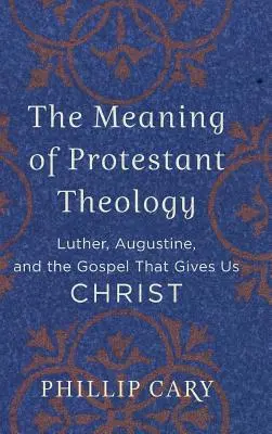 Signification de la théologie protestante - Meaning of Protestant Theology