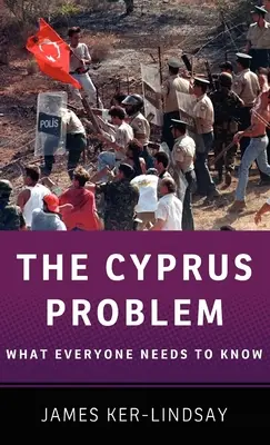 Le problème chypriote : ce que tout le monde doit savoir(r) - The Cyprus Problem: What Everyone Needs to Know(r)