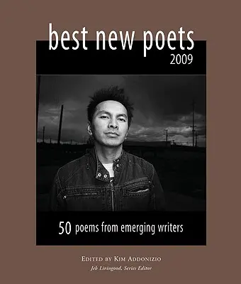 Les meilleurs nouveaux poètes : 50 poèmes d'écrivains émergents - Best New Poets: 50 Poems from Emerging Writers