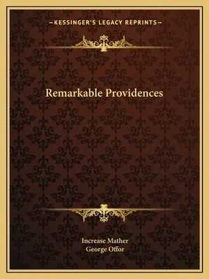 Providences remarquables - Remarkable Providences