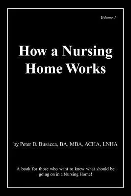 Le fonctionnement d'une maison de retraite - How a Nursing Home Works