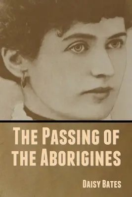 La disparition des Aborigènes - The Passing of the Aborigines