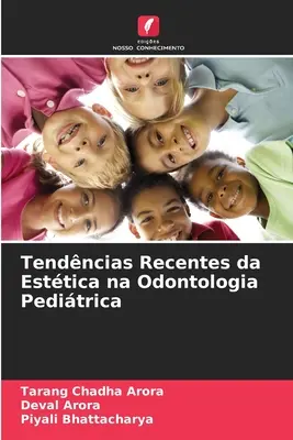 Tendances récentes de l'esthétique en odontologie pédiatrique - Tendncias Recentes da Esttica na Odontologia Peditrica