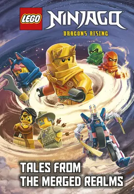 Histoires des royaumes fusionnés (Lego Ninjago : Dragons Rising) - Tales from the Merged Realms (Lego Ninjago: Dragons Rising)