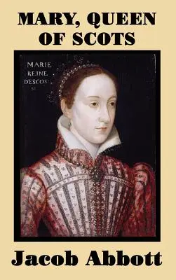 Marie, reine d'Écosse - Mary, Queen of Scots