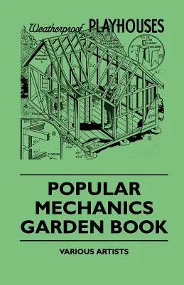 Livre de jardinage de Popular Mechanics - Popular Mechanics Garden Book