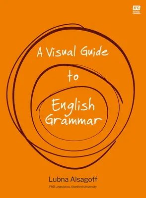 Un guide visuel de la grammaire anglaise - A Visual Guide to English Grammar