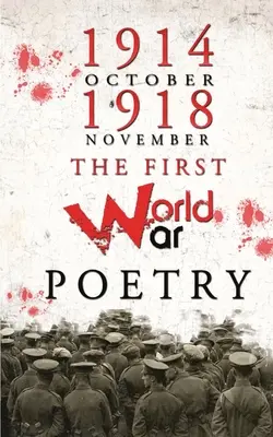 Poèmes de la Première Guerre mondiale - The First World War Poems