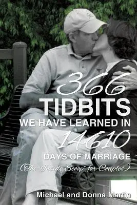 366 anecdotes que nous avons apprises en 14610 jours de mariage - 366 Tidbits We Have Learned in 14610 Days of Marriage