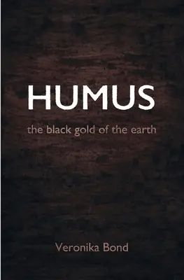 Humus : l'or noir de la terre - Humus: the black gold of the earth