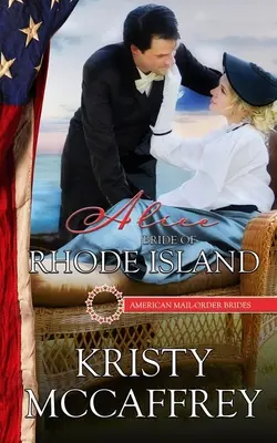 Alice : La mariée de Rhode Island - Alice: Bride of Rhode Island