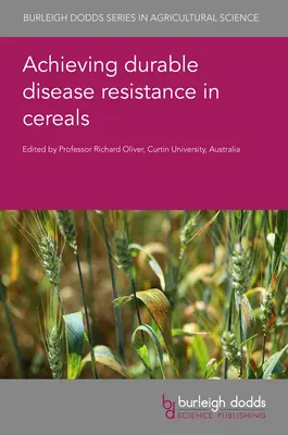 Obtenir une résistance durable aux maladies dans les céréales - Achieving Durable Disease Resistance in Cereals