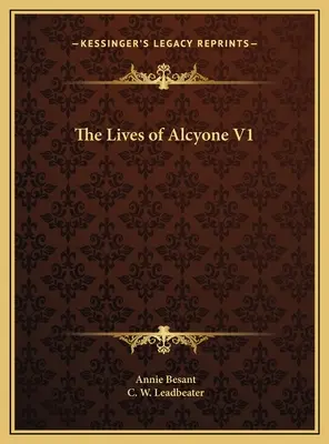 Les Vies d'Alcyone V1 - The Lives of Alcyone V1