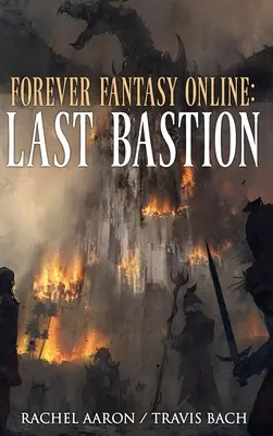 Le Dernier Bastion : FFO Livre 2 - Last Bastion: FFO Book 2