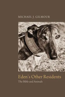 Les autres habitants d'Eden : La Bible et les animaux - Eden's Other Residents: The Bible and Animals