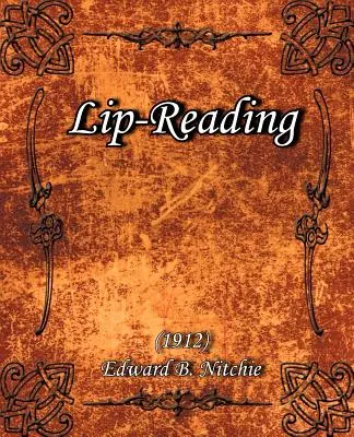 Lecture labiale (1912) - Lip-Reading (1912)