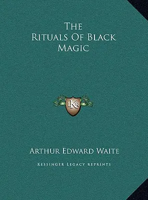 Les rituels de la magie noire - The Rituals Of Black Magic
