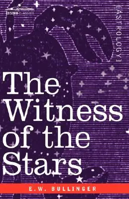 Le témoignage des étoiles - The Witness of the Stars