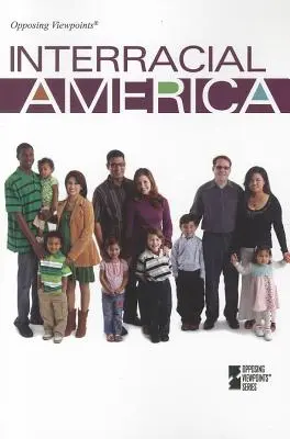 L'Amérique interraciale - Interracial America