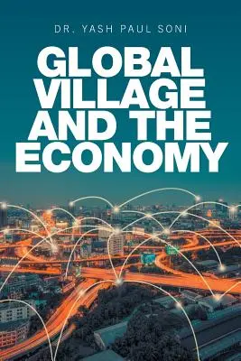 Le village planétaire et l'économie - Global Village and the Economy