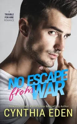 Pas d'échappatoire à la guerre - No Escape From War