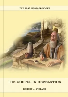 L'Évangile dans l'Apocalypse : - The Gospel in Revelation: