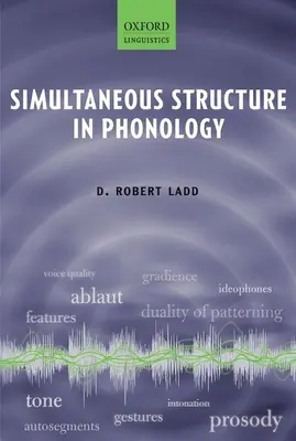 Structure simultanée en phonologie - Simultaneous Structure in Phonology
