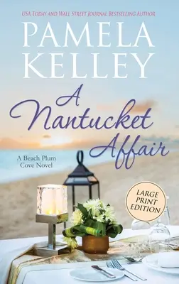 Une affaire à Nantucket : Édition en gros caractères - A Nantucket Affair: Large Print Edition