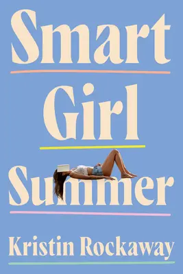 L'été des filles intelligentes - Smart Girl Summer