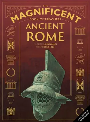 Le magnifique livre des trésors : La Rome antique - The Magnificent Book of Treasures: Ancient Rome