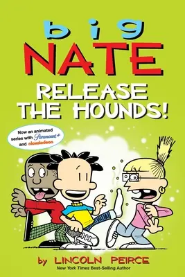 Big Nate : Le livre de l'homme de la rue : Volume 27 - Big Nate: Release the Hounds!: Volume 27