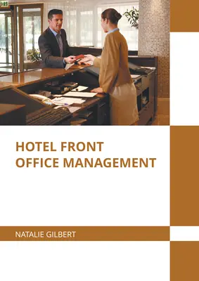 Gestion de la réception d'un hôtel - Hotel Front Office Management