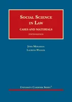 Les sciences sociales en droit - Cas et matériel - Social Science in Law - Cases and Materials