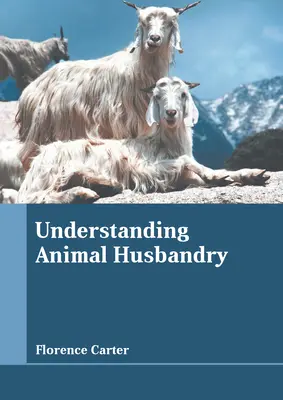 Comprendre l'élevage des animaux - Understanding Animal Husbandry