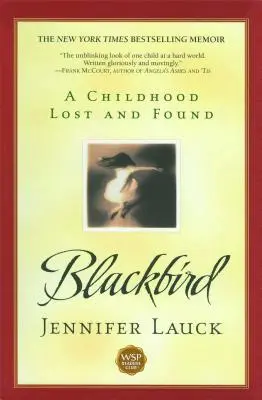 Blackbird : Une enfance perdue et retrouvée - Blackbird: A Childhood Lost and Found