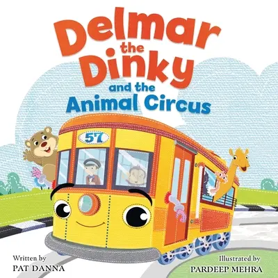 Delmar et le cirque des animaux - Delmar the Dinky and the Animal Circus
