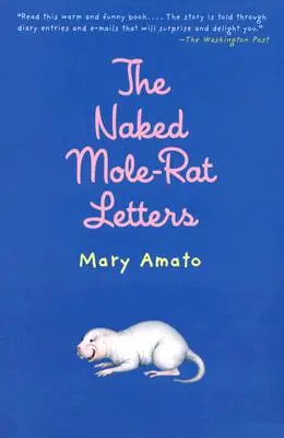 Les lettres du rat-taupe nu - The Naked Mole-Rat Letters