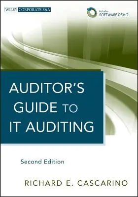 Guide de l'auditeur pour l'audit informatique - Auditor's Guide to It Auditing