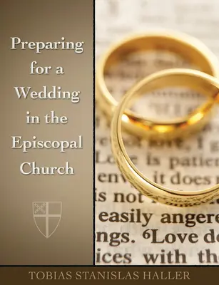 Préparer un mariage dans l'Église épiscopale - Preparing for a Wedding in the Episcopal Church