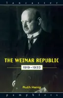 La République de Weimar 1919-1933 - The Weimar Republic 1919-1933