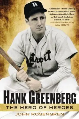 Hank Greenberg : Le héros des héros - Hank Greenberg: The Hero of Heroes