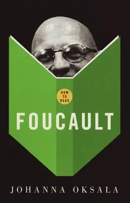 Comment lire Foucault - How to Read Foucault