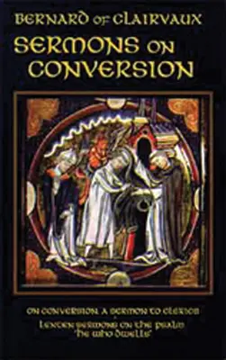 Sermons sur la conversion : Volume 25 - Sermons on Conversion: Volume 25