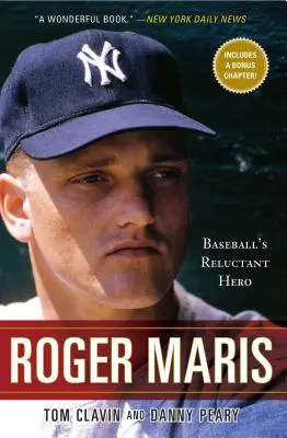 Roger Maris : Le héros réticent du baseball - Roger Maris: Baseball's Reluctant Hero