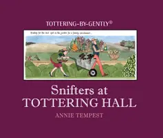 Snifters à Tottering Hall - Snifters at Tottering Hall