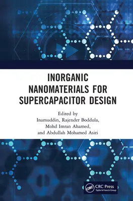 Nanomatériaux inorganiques pour la conception de supercondensateurs - Inorganic Nanomaterials for Supercapacitor Design